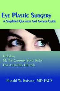 bokomslag Eye Plastic Surgery A Simplified Question And Answer Guide