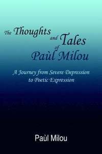 bokomslag The Thoughts and Tales of PaA'l Milou