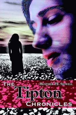The Tipton Chronicles 1