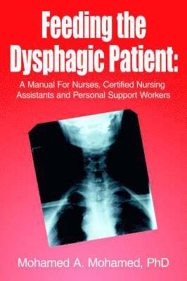 Feeding the Dysphagic Patient 1