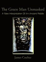 bokomslag The Green Man Unmasked