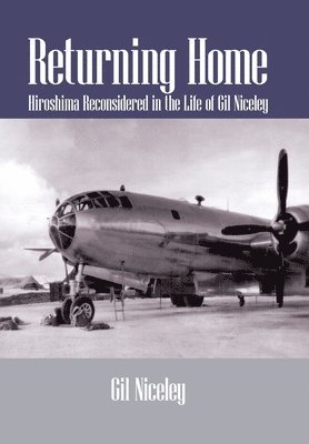 Gil Niceley - Returning Home, Inbunden