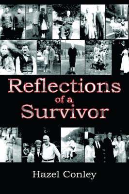 Hazel Conley - Reflections of a Survivor, Häftad