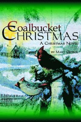 Mary George - Coalbucket Christmas, Häftad