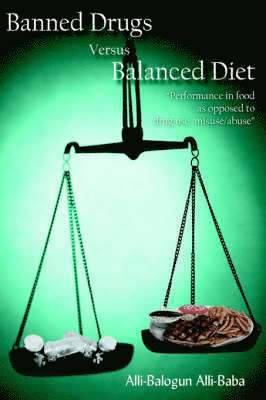 bokomslag Banned Drugs Versus Balanced Diet