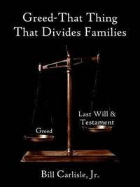 bokomslag Greed - That Thing That Divides Families