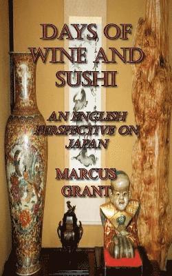 Days of Wine and Sushi 1