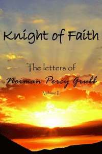 bokomslag Knight of Faith