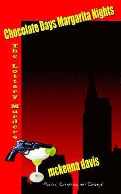 mckenna davis, McKenna Davis, Mckenna Davis - Chocolate Days Margarita Nights, Häftad