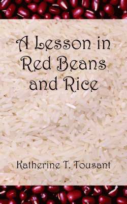 A Lesson in Red Beans and Rice 1