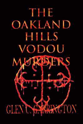 Oakland Hills Vodou Murders