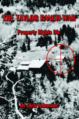 Dick Johnston - Taylor Ranch War, Inbunden