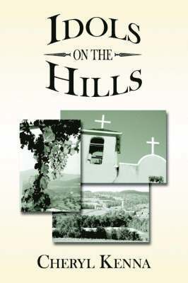 bokomslag Idols on the Hills