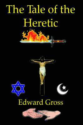 The Tale of the Heretic 1