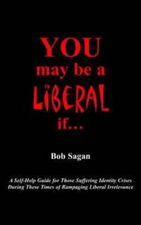 bokomslag You May Be A Liberal If...