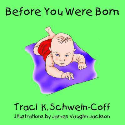Before You Were Born 1