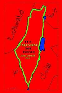 bokomslag It's Palestine Not &quot;Israel&quot;