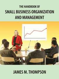 bokomslag The Handbook of Small Business Organization and Management