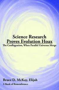 bokomslag Science Research Proves Evolution Hoax