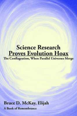 Science Research Proves Evolution Hoax 1