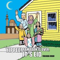 bokomslag Yippee! Ramadan Is Over, It's Eid
