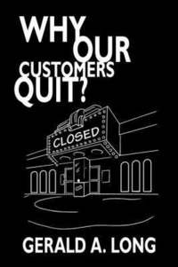 bokomslag Why Our Customers Quit?