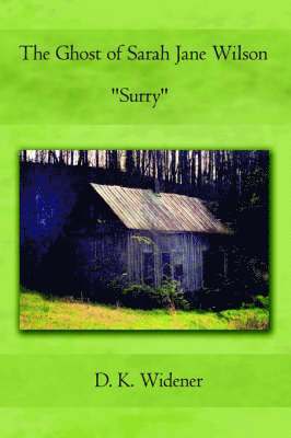 Ghost of Sarah Jane Wilson "Surry" 1