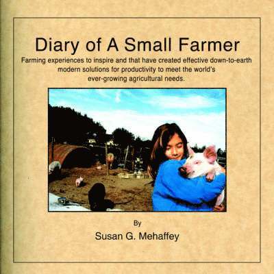 Diary of a Small Farmer 1