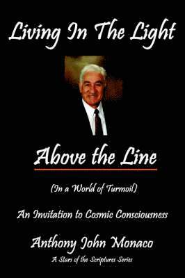 Living In The Light Above the Line 1
