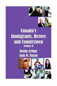 bokomslag Canada's Immigrants, Heroes and Countrymen (Vol.II)