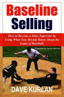 Dave Kurlan - Baseline Selling, Inbunden
