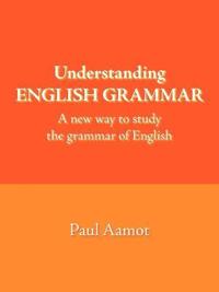bokomslag Understanding ENGLISH GRAMMAR