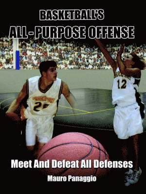 Mauro Panaggio - Basketball's All-Purpose Offense, Häftad