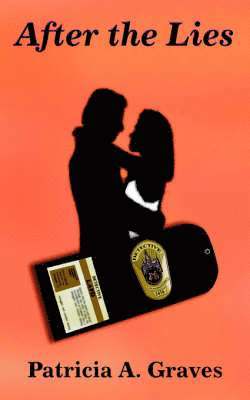 Patricia A. Graves, Patricia a. Graves - After the Lies, Häftad