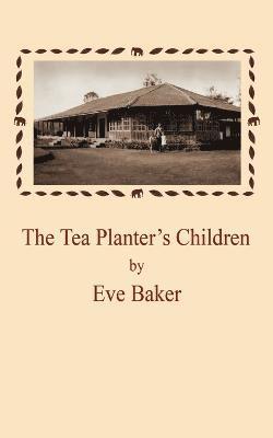 The Tea Planter's Children 1