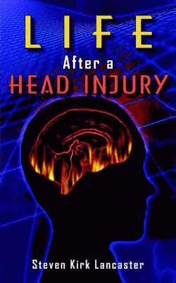 Life After a Head Injury 1