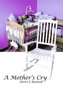 bokomslag A Mother's Cry