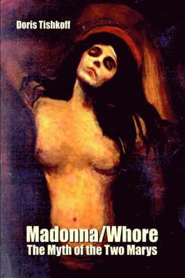 Doris Tishkoff - Madonna/Whore, Inbunden
