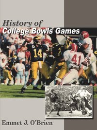 bokomslag History of College Bowls Games