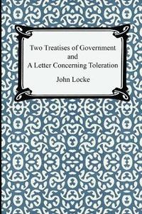 bokomslag Two Treatises of Government and A Letter Concerning Toleration