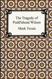 bokomslag Tragedy of Pudd'nhead Wilson
