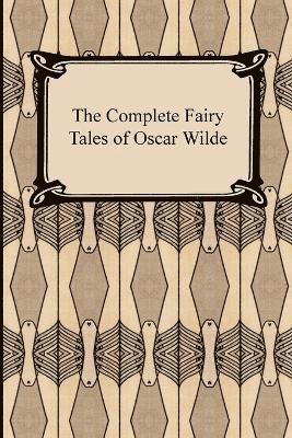 bokomslag The Complete Fairy Tales of Oscar Wilde