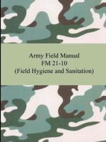 bokomslag Army Field Manual FM 21-10 (Field Hygiene and Sanitation)