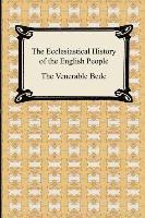 bokomslag The Ecclesiastical History of the English People