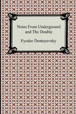 bokomslag Notes from Underground and the Double