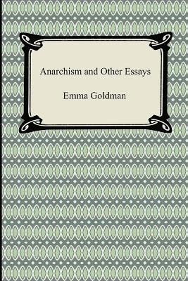 bokomslag Anarchism and Other Essays