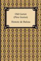 bokomslag Old Goriot (Pere Goriot)