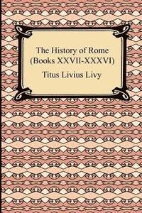 bokomslag The History of Rome (Books XXVII-XXXVI)
