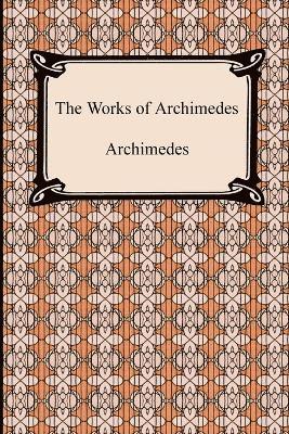 bokomslag The Works of Archimedes