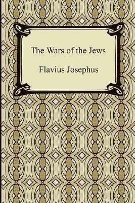The Wars of the Jews 1